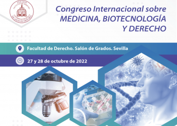 Congreso Internacional sobre Medicina, Biotecnología y Derecho (Sevilla, 27 y 28 de octubre)