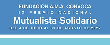 Fundación AMA convoca el Premio Nacional Mutualista Solidario 2022