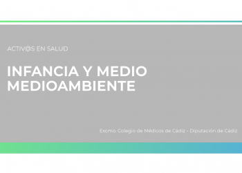 Activ@s en salud: Infancia y medio ambiente
