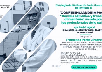 El 22 de septiembre, nueva Conferencia de Impacto sobre ‘Cambio climático y transición alimentaria: un reto para los profesionales de la salud’ ¡INSCRÍBETE!