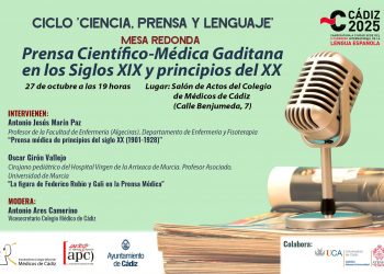 Asiste el 27 de octubre a la mesa redonda ‘Prensa científico-médica gaditana en los siglos XIX y principios del XX’