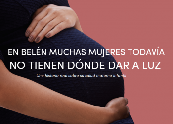 En Belén muchas mujeres todavía no tienen dónde dar a luz. Manos Unidas reclama tu ayuda