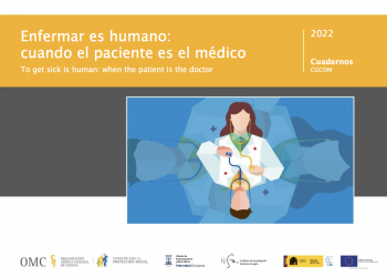 Accede al informe de la FPSOMC ‘Enfermar es humano: cuando el paciente es el médico’