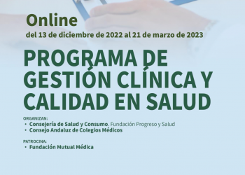 PROGRAMA GESTIÓN CLÍNICA Y CALIDAD EN SALUD, patrocinado por Fundación Mutual Médica