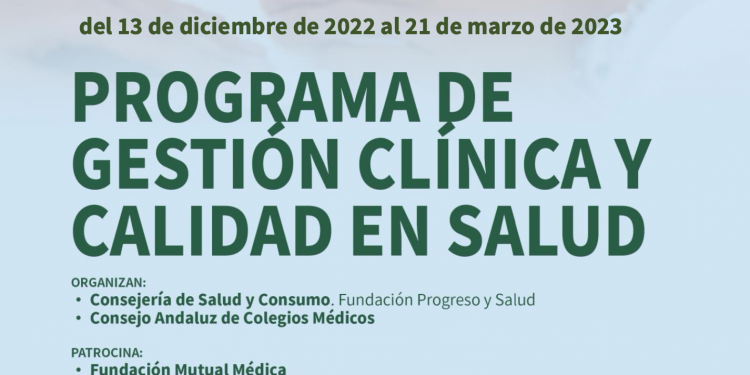 PROGRAMA GESTIÓN CLÍNICA Y CALIDAD EN SALUD, patrocinado por Fundación Mutual Médica