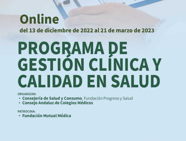 PROGRAMA GESTIÓN CLÍNICA Y CALIDAD EN SALUD, patrocinado por Fundación Mutual Médica