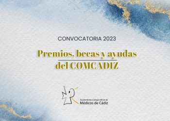 Abierta la convocatoria de Premios, Becas y Ayudas 2023 del COMCADIZ