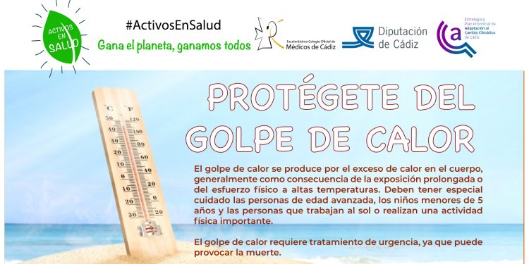 El Colegio de Médicos y la Diputación de Cádiz ofrecen las pautas sobre cómo protegerse del golpe de calor dentro de la campaña ‘Activos en salud’
