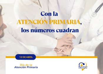 Con la Atención Primaria, los números cuadran