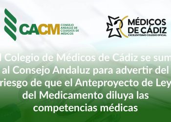 El Colegio de Médicos de Cádiz se suma al Consejo Andaluz para advertir del riesgo de que el Anteproyecto de Ley del Medicamento diluya las competencias médicas