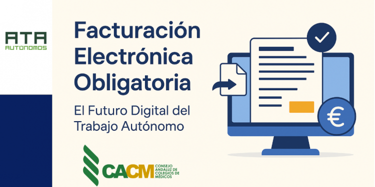 Webinar: “Factura Electrónica Obligatoria: El futuro digital del Trabajo Autónomo”