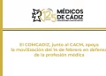 El COMCADIZ, junto al CACM, apoya la movilización del 14 de febrero en defensa de la profesión médica