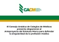 El Consejo Andaluz de Colegios de Médicos presenta alegaciones al Anteproyecto del Estatuto Marco para defender la singularidad de la profesión médica