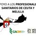 El Consejo Andaluz de Colegios de Médicos expresa su apoyo a los profesionales sanitarios de Ceuta y Melilla