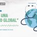 POR UNA “SALUD GLOBAL” Día Mundial de la Salud Ambiental